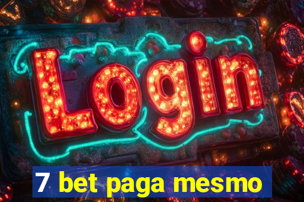 7 bet paga mesmo